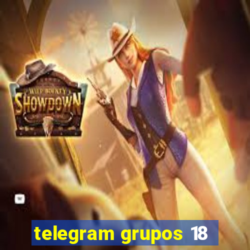 telegram grupos 18